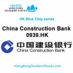 China Construction Bank  HKG:0939 – Hong Kong Blue Chip stock