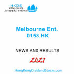 HKG:0158 Melbourne Ent. Interim results & dividend 2021