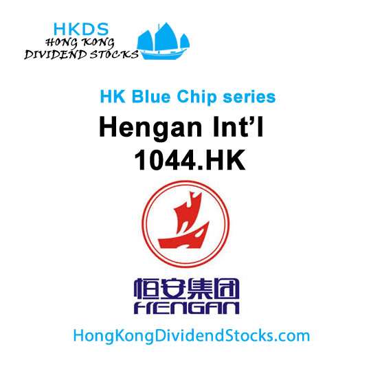 Hengan  HKG:1044 – Hong Kong Blue Chip stock