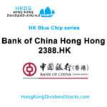 Bank of China Hong Kong HKG:2388 - Hong Kong Blue Chip stock