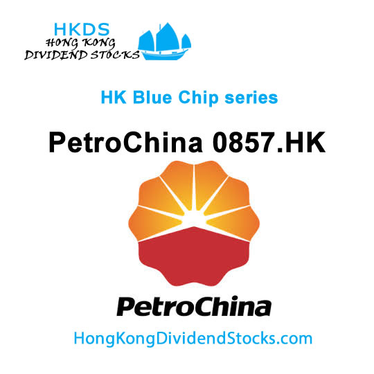 PetroChina  HKG:0857 – Hong Kong Blue Chip stock