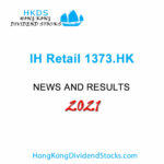 HKG:1373 IH Retail Interim results & dividend 2021
